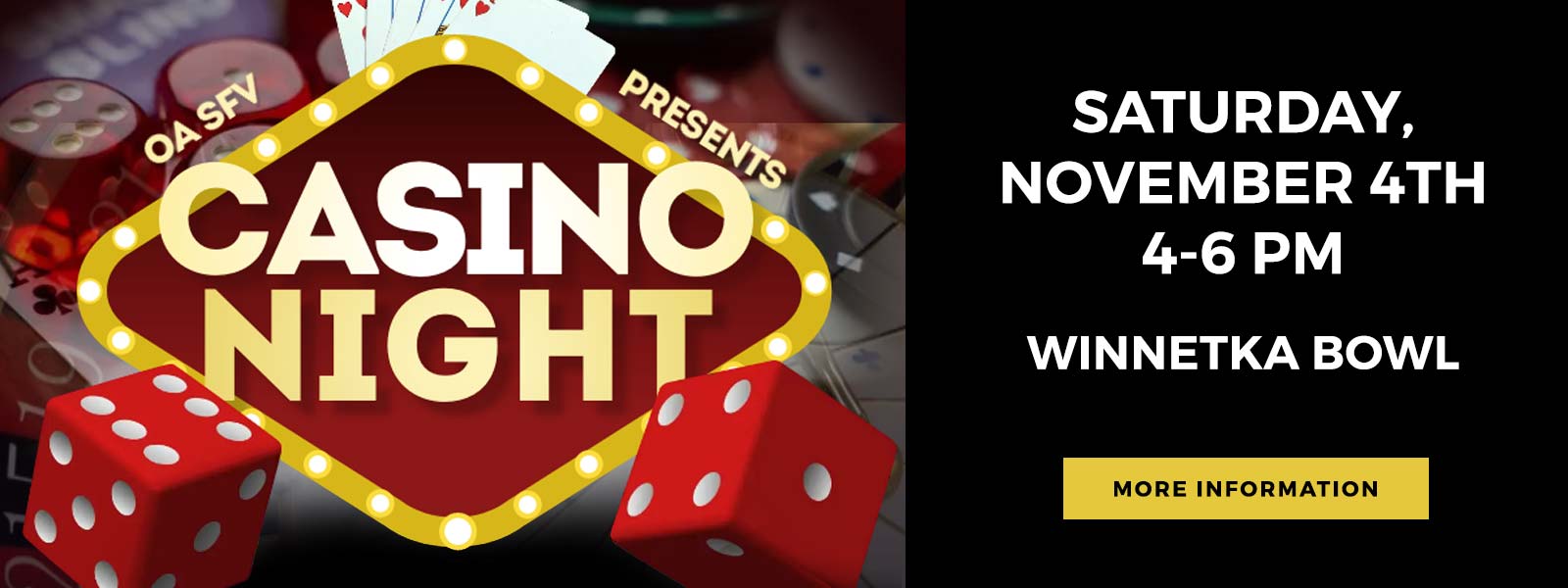 OASFV presents Casino Night. Saturday, November 4, 2023 from 4-6pm at Winnetka Bowl.