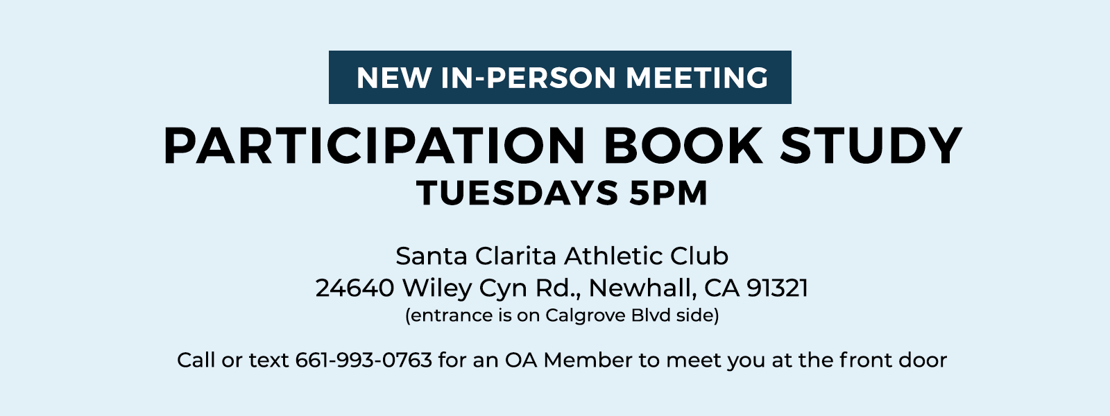 NEW IN-PERSON MEETING: Participation Book Study. Tuesdays 5pm.